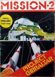 Mission II – Project Gibraltar (1984)(Mission Software)[a] Rom