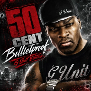 50 Cent - Bulletproof - G-Unit Edition